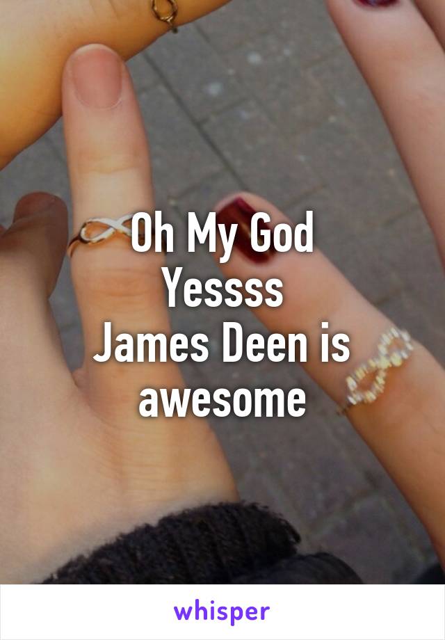 Oh My God
Yessss
James Deen is awesome