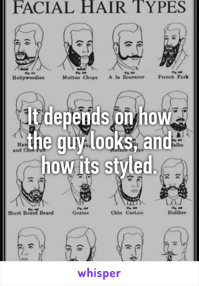 It depends on how the guy looks, and how its styled.