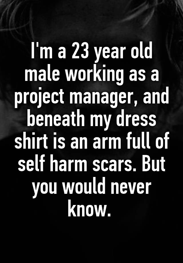 i-m-a-23-year-old-male-working-as-a-project-manager-and-beneath-my