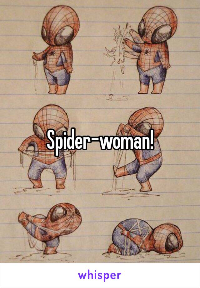 Spider-woman! 