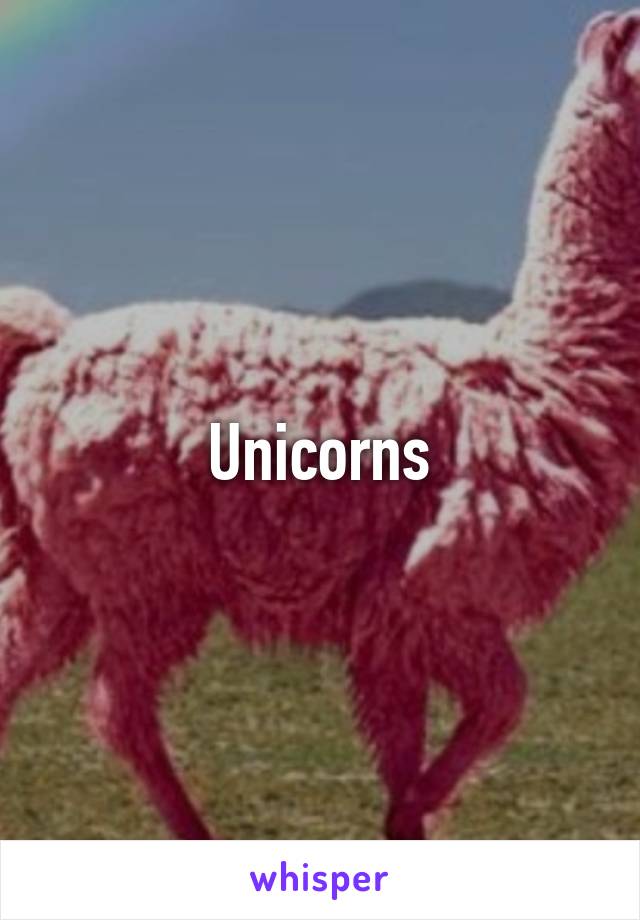 Unicorns