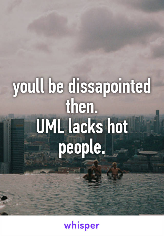 youll be dissapointed then.
UML lacks hot people.