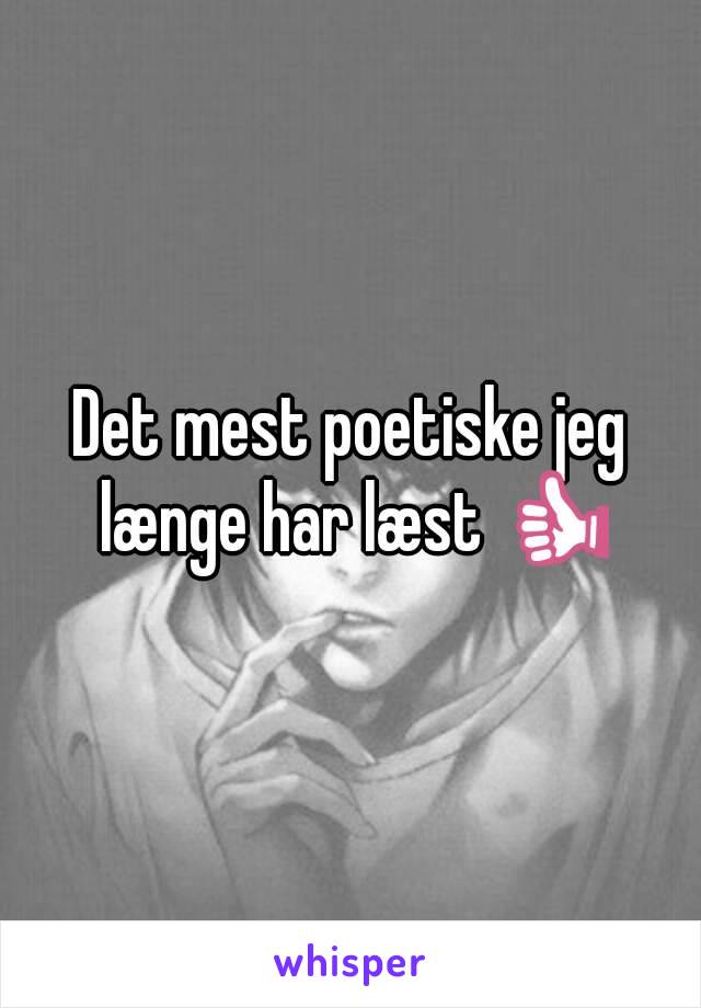 Det mest poetiske jeg længe har læst 👍