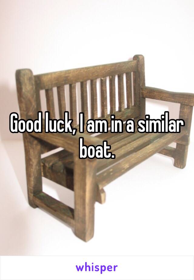 Good luck, I am in a similar boat.