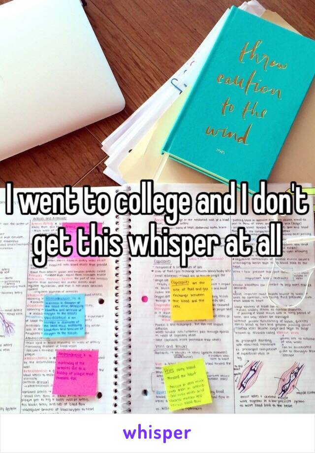 I went to college and I don't get this whisper at all