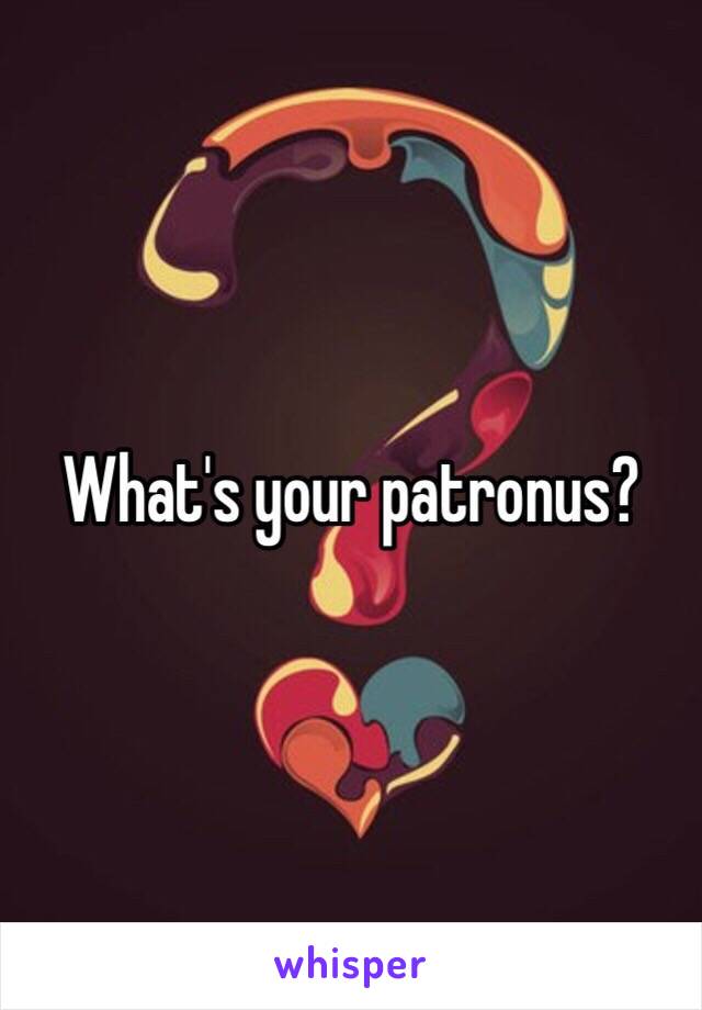 What's your patronus?
