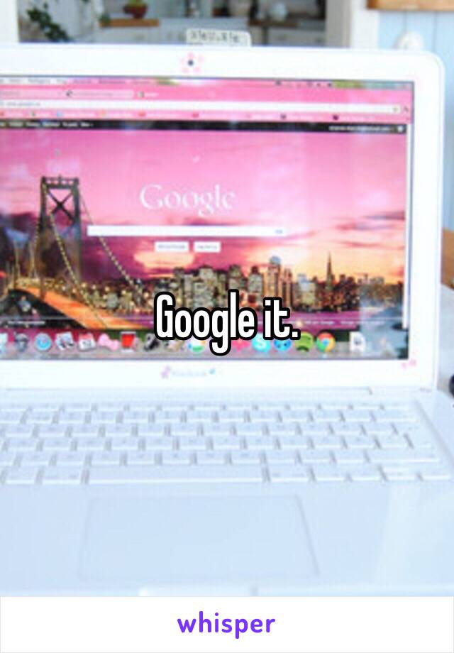 Google it.