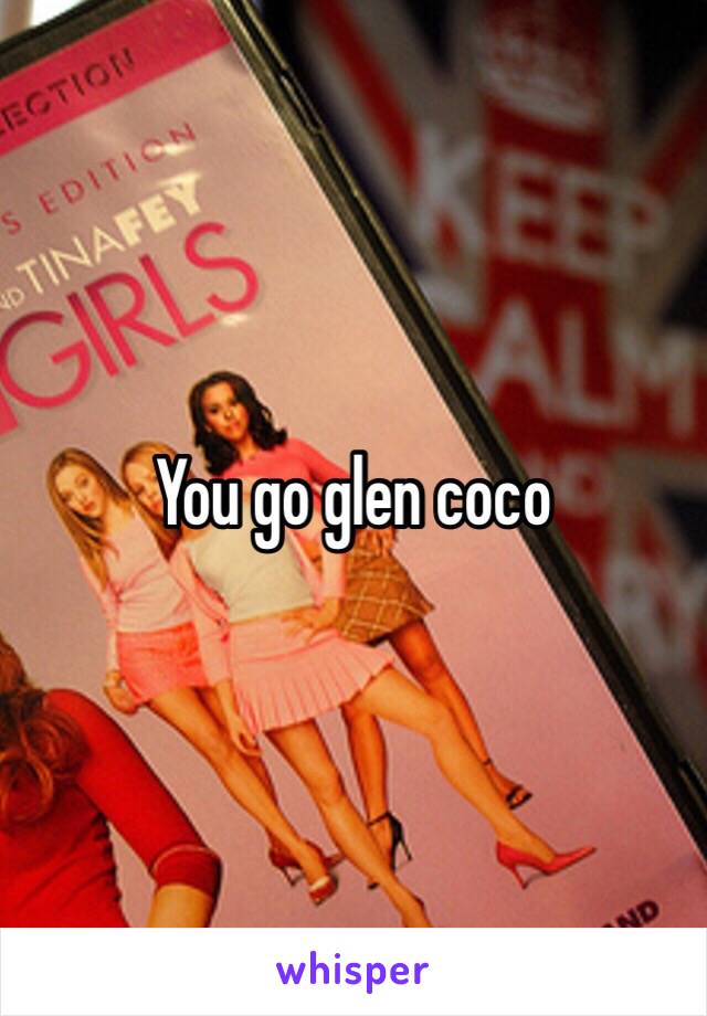 You go glen coco 