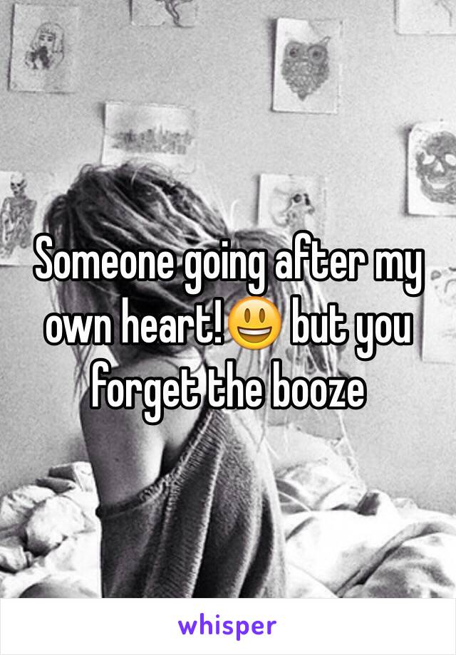 Someone going after my own heart!😃 but you forget the booze