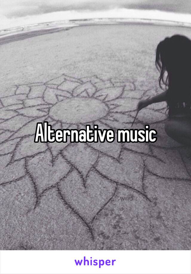 Alternative music