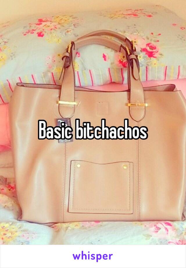 Basic bitchachos