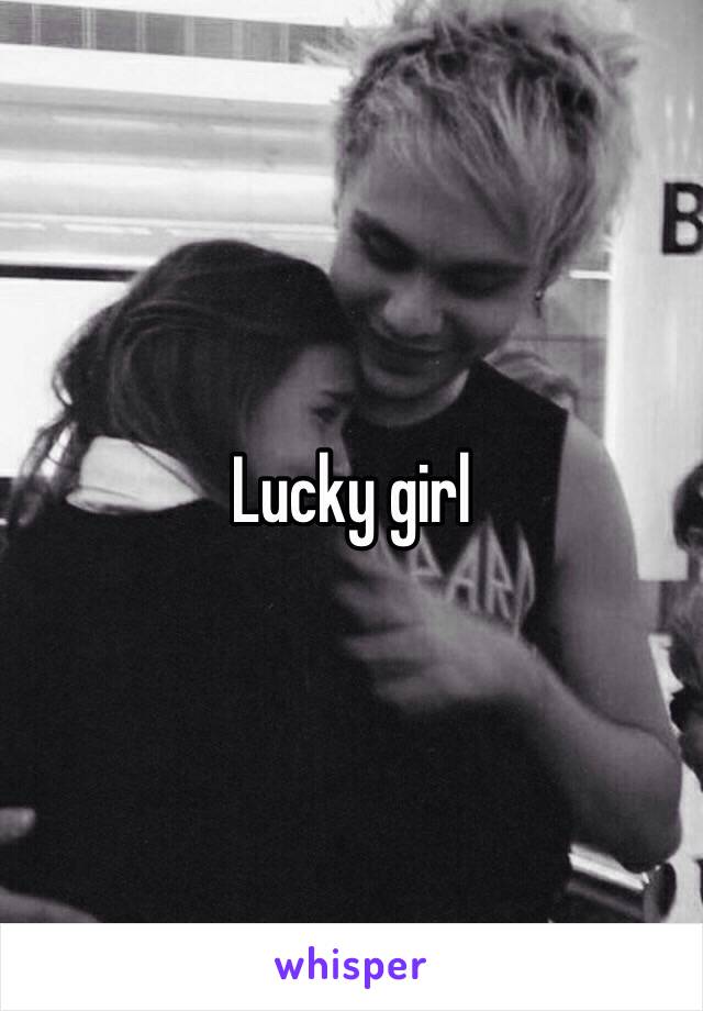 Lucky girl 