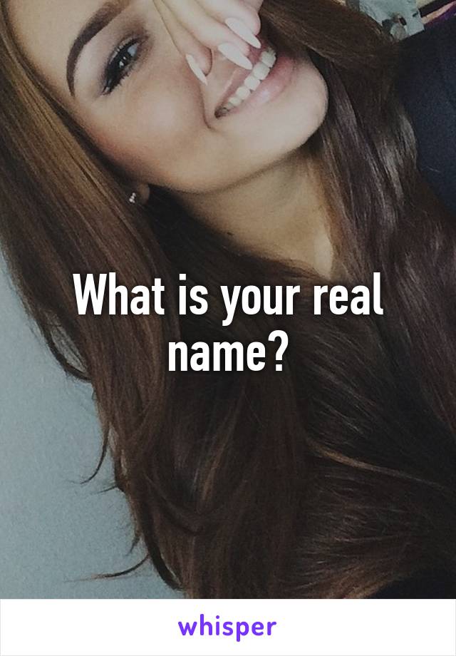 What is your real name?