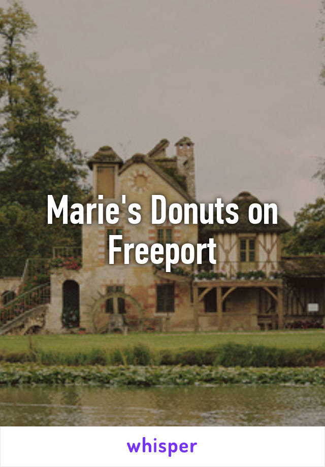 Marie's Donuts on Freeport