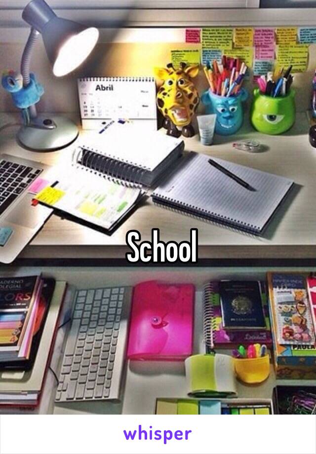 School
