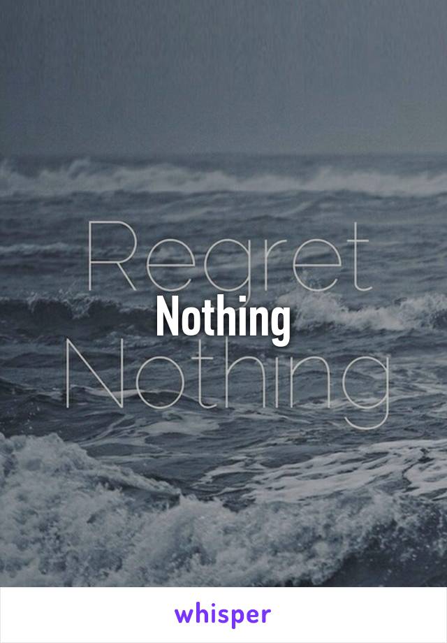 Nothing