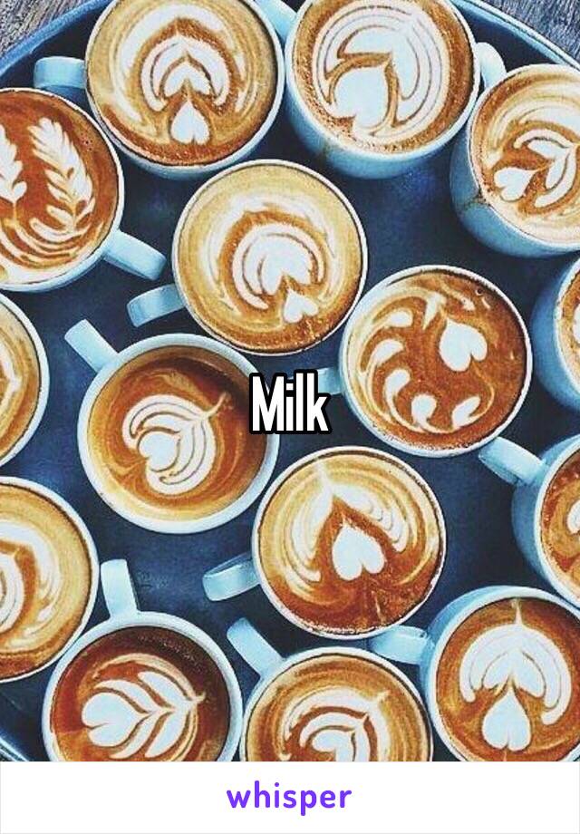 Milk