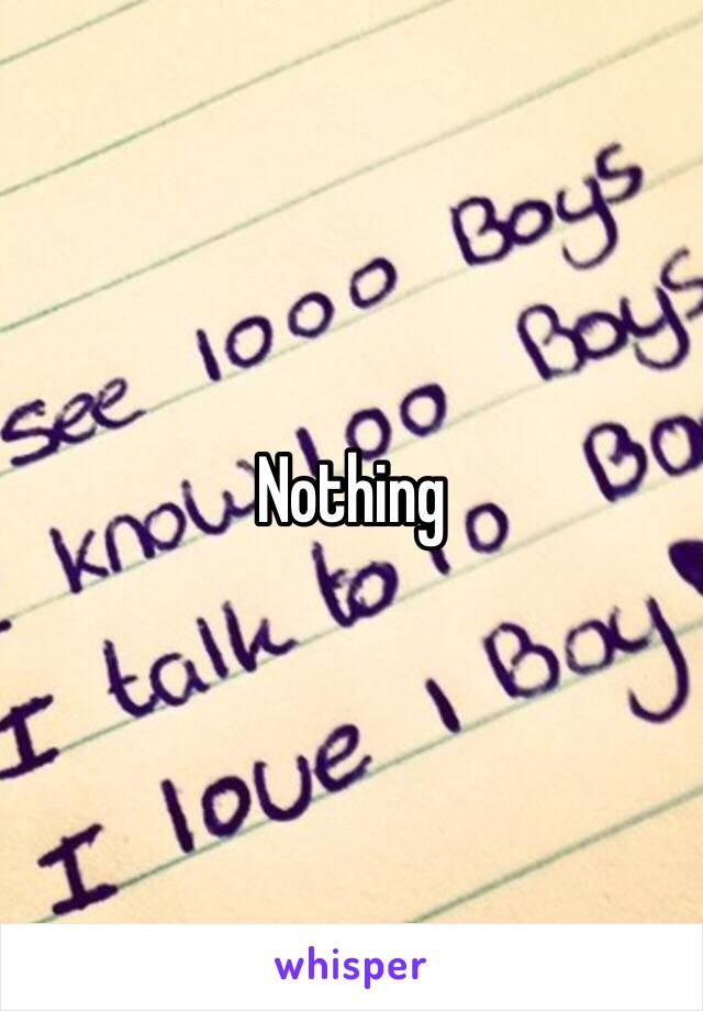 Nothing