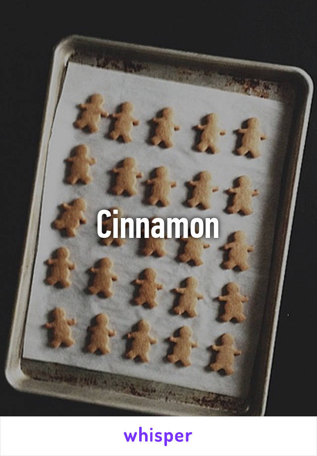 Cinnamon