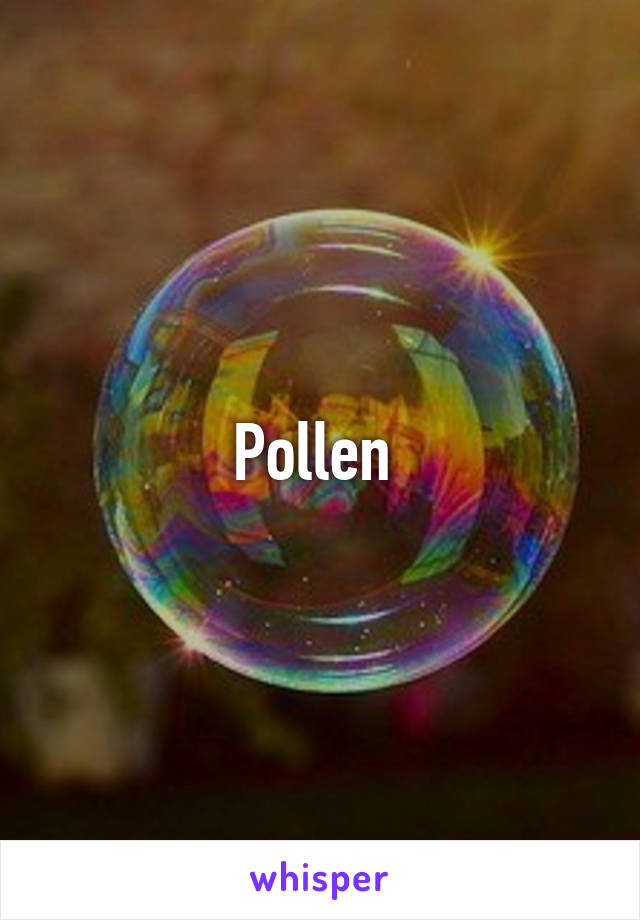 Pollen 