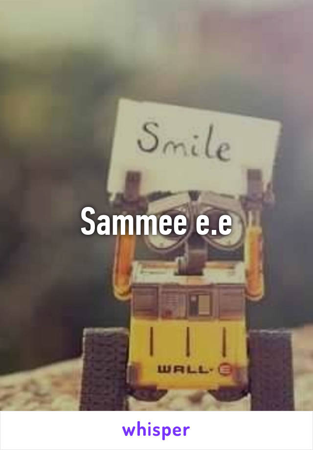 Sammee e.e