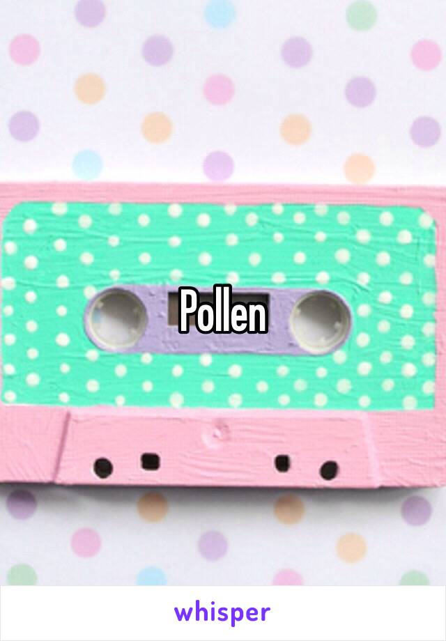 Pollen