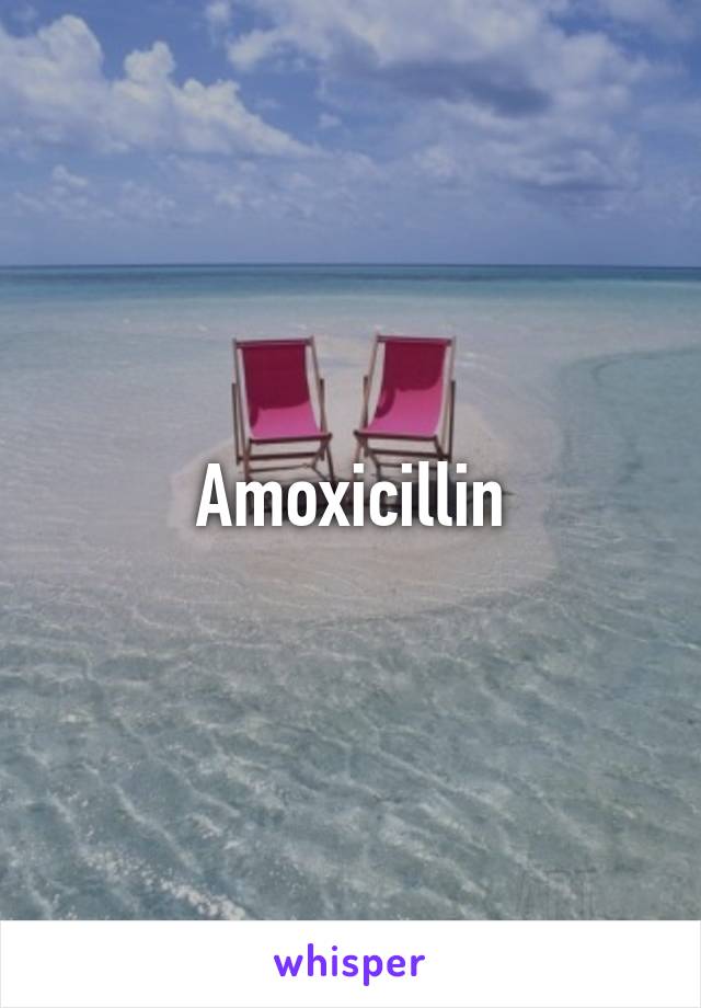 Amoxicillin