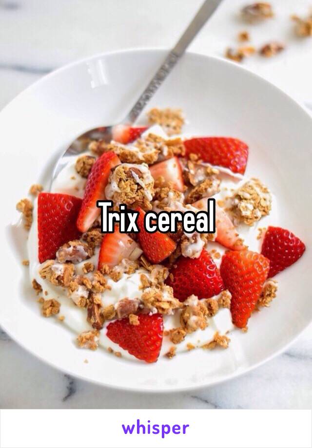 Trix cereal