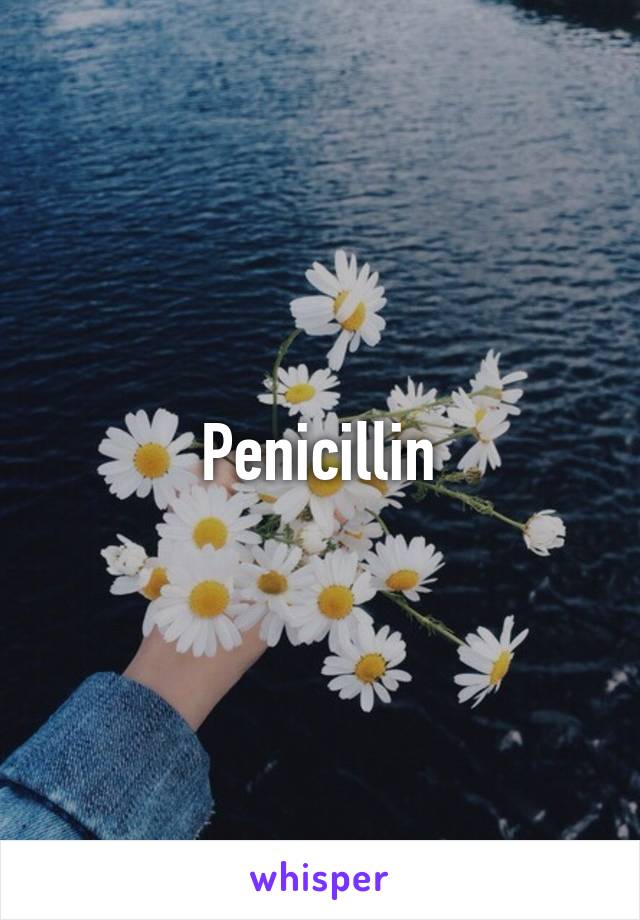 Penicillin