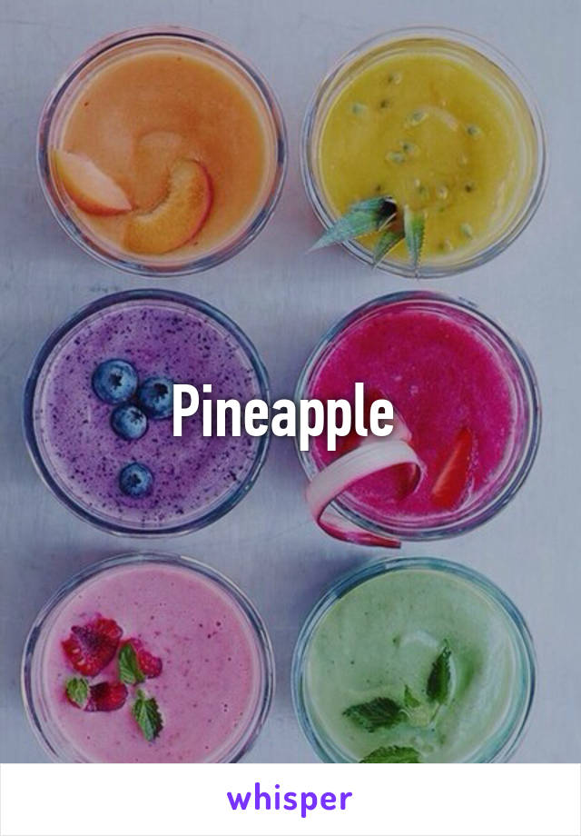 Pineapple 