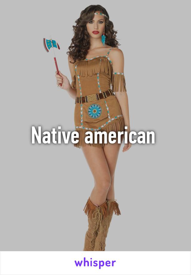 Native american 