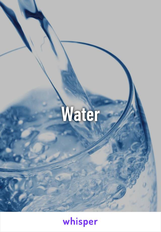 Water