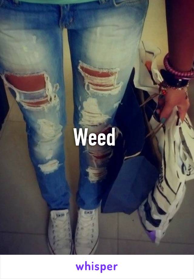 Weed 