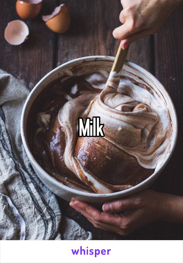 Milk