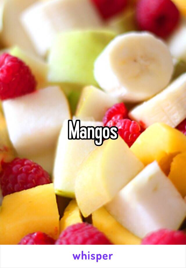 Mangos