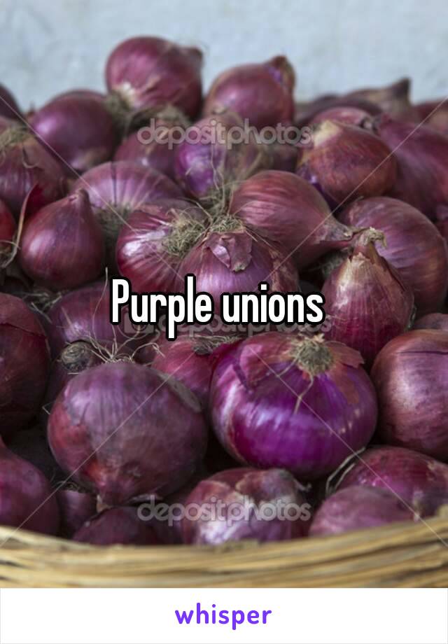 Purple unions 