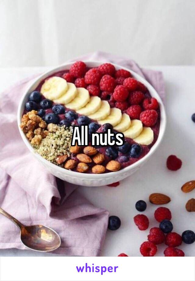 All nuts