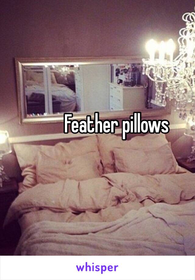 Feather pillows