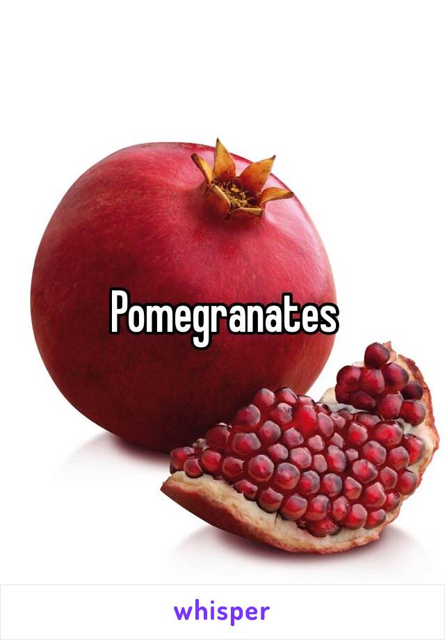 Pomegranates 