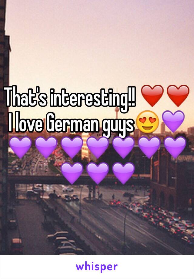 That's interesting!! ❤️❤️
I love German guys😍💜💜💜💜💜💜💜💜💜💜💜