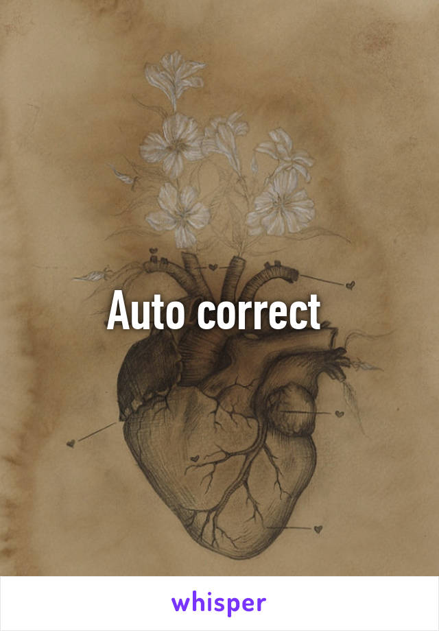 Auto correct 