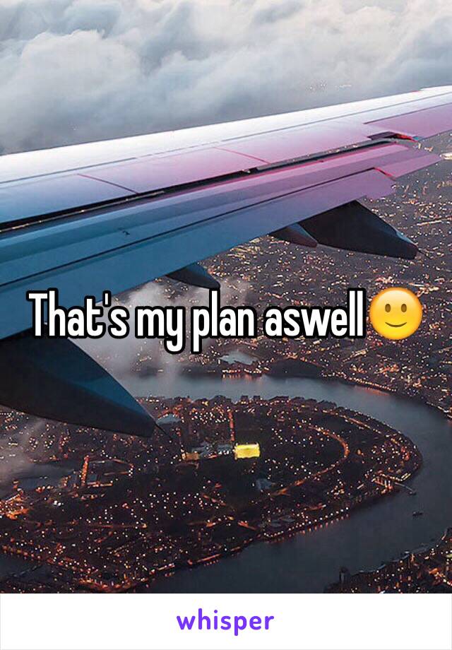 That's my plan aswell🙂