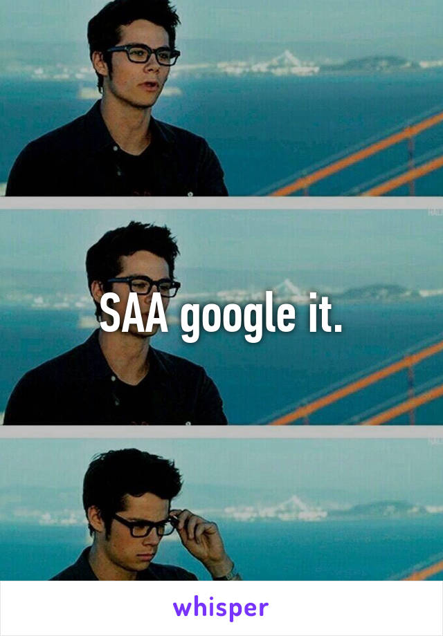 SAA google it.