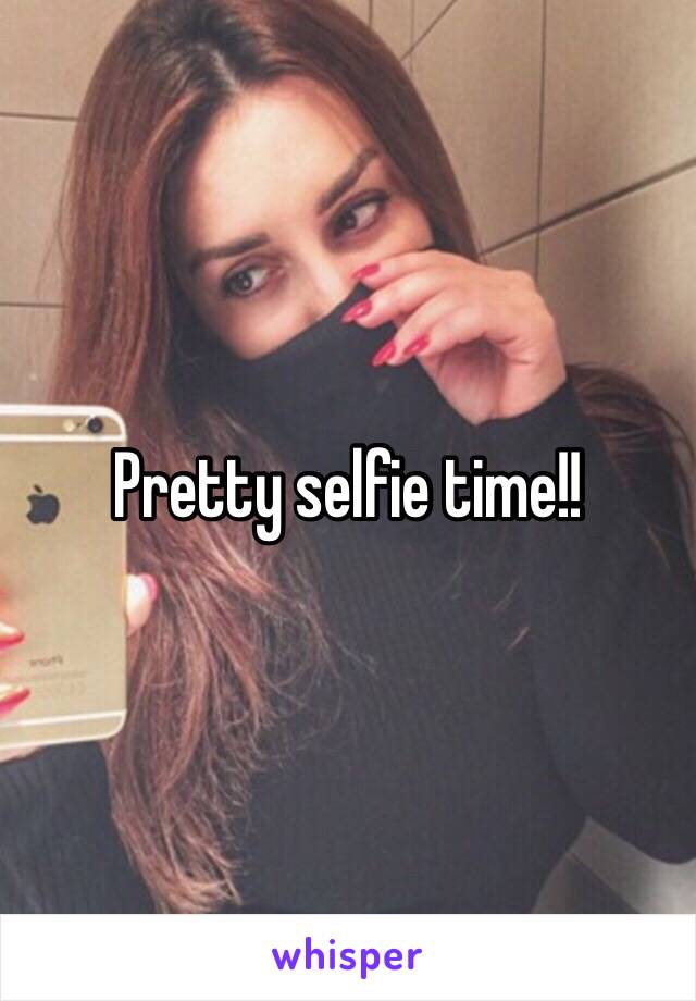 Pretty selfie time!!