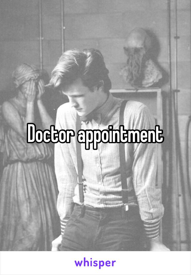 Doctor appointment