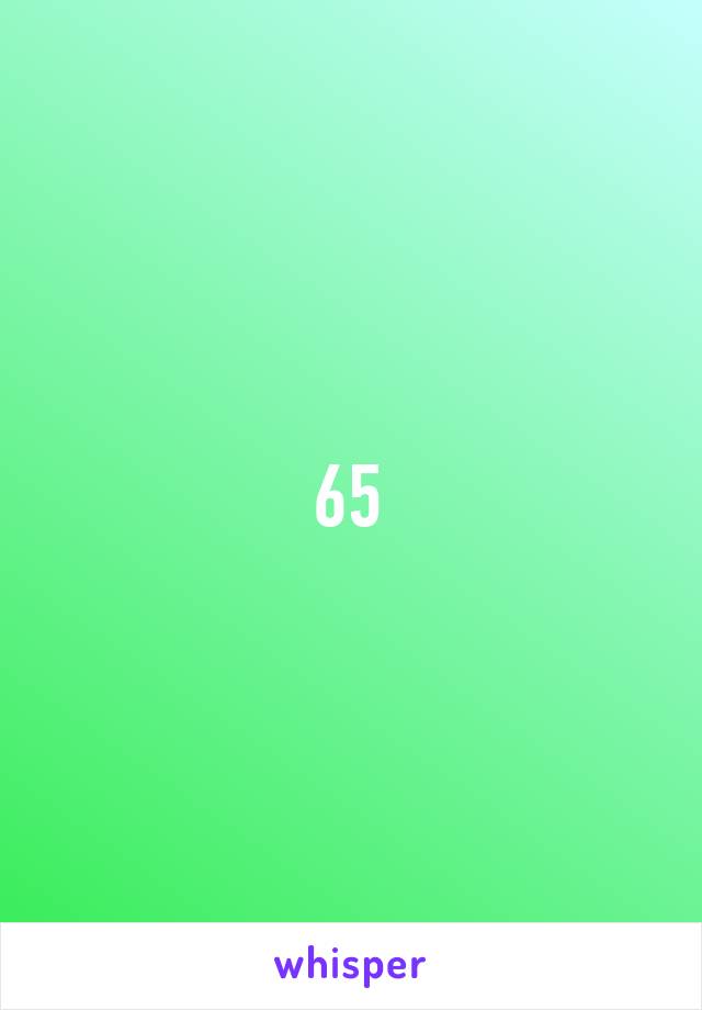 65