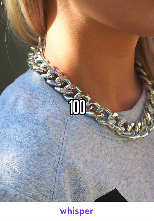 100