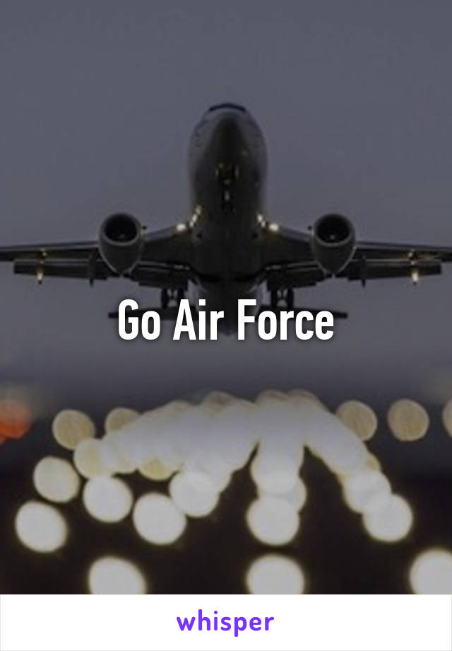 Go Air Force