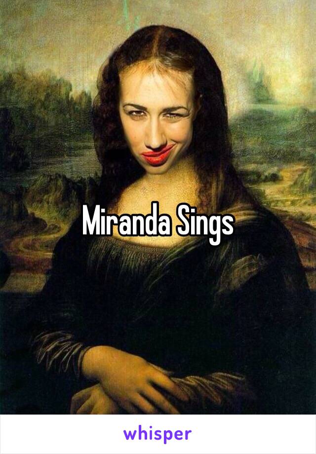 Miranda Sings