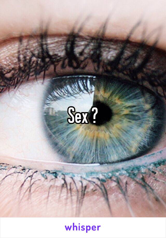 Sex ? 